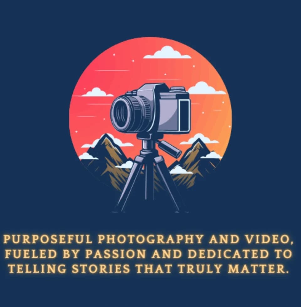 Illustration of a camera on a tripod before mountains and a sunset sky, with the words: Purposeful photography and video, fueled by passion and dedicated to telling stories that truly matter.